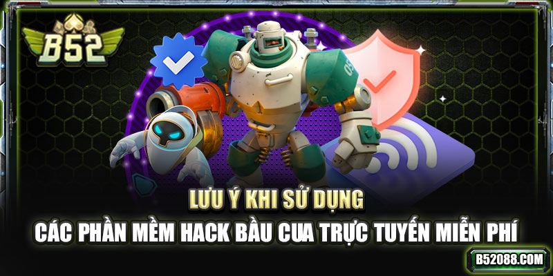 Lưu ý khi sử dụng các phần mềm